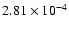 $2.81\times10^{-4}$