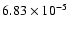 $6.83\times10^{-5}$