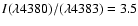 $I(\lambda4380)/(\lambda4383)=3.5$