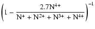 $\displaystyle \left(1-\frac{2.7{\rm N}^{4+}}{{\rm N}^{+}+{\rm N}^{2+}+{\rm N}^{3+}+{\rm N}^{4+}}\right)^{-1}$