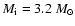 $M_{\rm i}=3.2~M_\odot$
