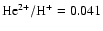${\rm He}^{2+}/{\rm H}^{+}=0.041$