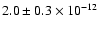 $2.0\pm0.3\times10^{-12}$