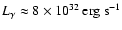 $L_\gamma \approx 8 \times 10^{32}\rm ~erg~s^{-1}$