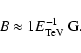 \begin{displaymath}B \approx 1 E_{\rm TeV}^{-1}~\rm G.
\end{displaymath}