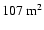 $107~\rm m^2$