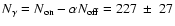 $N_{\rm\gamma}=N_{\rm on}-\alpha N_{\rm off}=227~\pm~27$