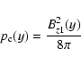 \begin{displaymath}
p_{{\rm c}}(y)=\frac{B^{2}_{z1}(y)}{8\pi}
\end{displaymath}