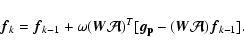\begin{displaymath}
\vec{f}_k = \vec{f}_{k-1} + \omega (\vec{W}\vec {\cal A})^T [\vec{g_{\rm p}}- (\vec{W}\vec {\cal A}) \vec{f}_{k-1}].
\end{displaymath}