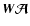 $\vec{W}\vec {\cal A}$