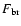 $F_{\rm br}$