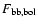 $F_{\rm bb,bol}$