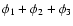 $\phi _1+\phi _2+\phi _3$