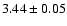$3.44 \pm 0.05$