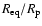 $R_{\rm eq}/R_{\rm p}$