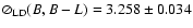 $\oslash_{\rm LD}(B, B-L) = 3.258 \pm 0.034$