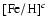 $[{\rm Fe}/{\rm H}]^{{c}}$