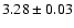 $3.28 \pm 0.03$