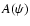 $A(\psi)$