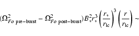 \begin{displaymath}(\Omega_{Fo\ \rm pre-burst}^2-
\Omega_{Fo\ \rm post-burst}^2)...
..._*}{r_{\rm lc}}\right)^3
\left(\frac{r}{r_{\rm lc}}\right)\sim
\end{displaymath}