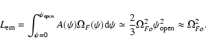 \begin{displaymath}L_{\rm em}=\int_{\psi=0}^{\psi_{\rm open}}
A(\psi)\Omega_F(\p...
...rac{2}{3}\Omega_{Fo}^2\psi_{\rm open}^2
\approx \Omega_{Fo}^2.
\end{displaymath}