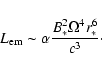 \begin{displaymath}L_{\rm em}\sim \alpha\frac{B_*^2 \Omega^4 r_*^6}{c^3} \cdot
\end{displaymath}