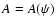 $A=A(\psi)$