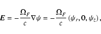 \begin{displaymath}{\vec E}=-\frac{\Omega_F}{c}\nabla\psi=
-\frac{\Omega_F}{c}\left(\psi_r,0,\psi_z\right),
\end{displaymath}