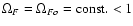 $\Omega_F=
\Omega_{Fo}={\rm const.}< 1$