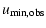 $\displaystyle {u_{{{\rm min,obs}}}}$