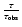 $\tau \over \tau_{{{\rm obs}}}$