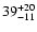 $\rm 39_{-11}^{+20}$