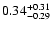$\rm0.34^{+0.31}_{-0.29}$
