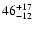 $\rm 46^{+17}_{-12}$