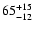 $\rm 65^{+15}_{-12}$