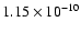 $1.15 \times 10^{-10}$