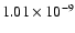 $1.01 \times 10^{-9}$