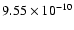 $9.55 \times 10^{-10}$