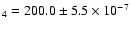 $_4=200.0\pm 5.5
\times 10^{-7}$