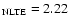 $_{\rm NLTE}=2.22$
