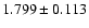 $1.799\pm0.113$