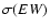 $\sigma(EW)$