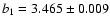 $b_1 = 3.465 \pm 0.009$