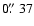 $0\hbox{$.\!\!^{\prime\prime}$ }37$