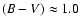 $(B-V)\approx 1.0$