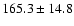 $165.3\pm14.8$