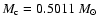 $M_{\rm c} =
0.5011~{M_\odot}$