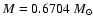 $M=
0.6704~{M_\odot}$