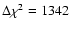 $\Delta\chi^2 = 1342$