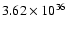 $ 3.62\times 10^{36}$